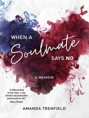 cover image of When a Soulmate Says No